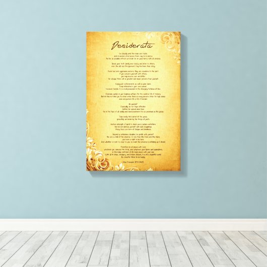 Desiderata "Gewilde dingen" op het perkament Canvas Afdruk (Insitu (Houten vloer))