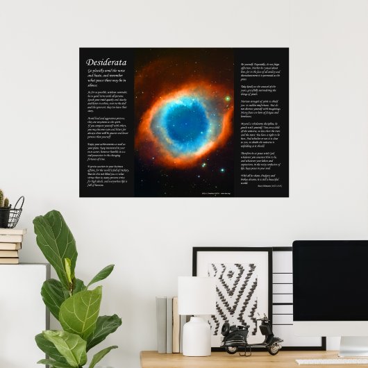 Desiderata - Helix Nebula, het oog Poster (Thuiskantoor)