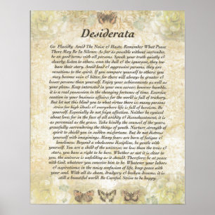 DESIDERATA met zorgvuldige botervliegen Poster