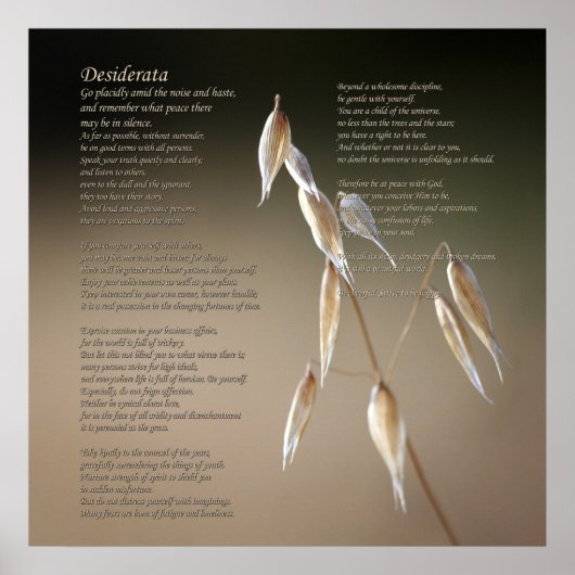 Desiderata Poem over het kweken van wilde haver Poster (Voorkant)