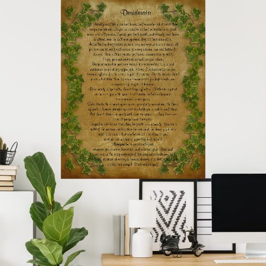 Desiderata prose Large ivy on parchment Poster (Thuiskantoor)