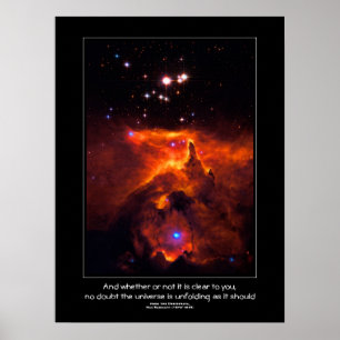 Desiderata quote - Star Cluster Pismis 24 Poster