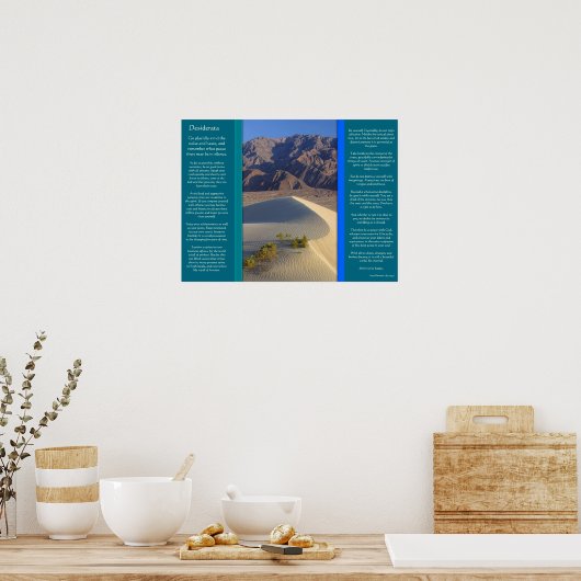 DESIDERATA-woestijngebied Posters (Keuken)