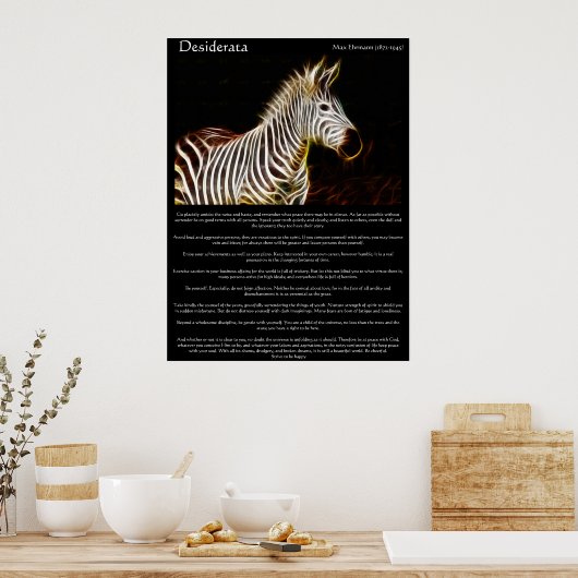 Desiderata Zibra Poster (Keuken)