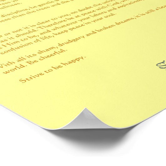 Desiderata - Zonnebloempitten Poster (Hoek)