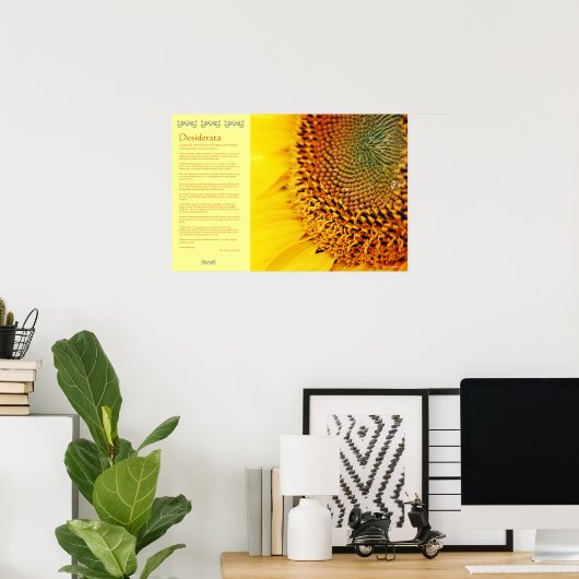 Desiderata - Zonnebloempitten Poster (Thuiskantoor)