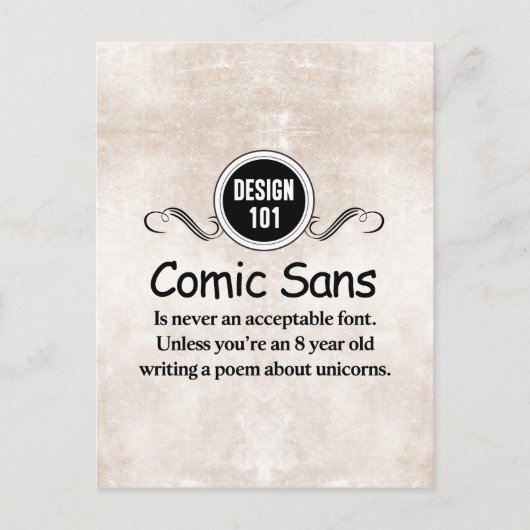 Design 101: Comic Sans is nooit een aanvaardbaar l Briefkaart (Voorkant)