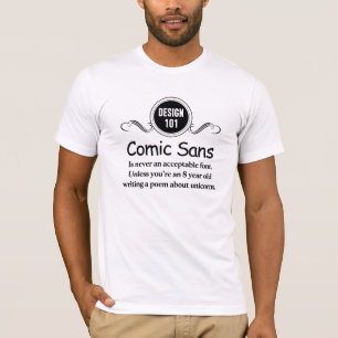 Design 101: Comic Sans is nooit een aanvaardbaar l T-shirt