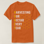Design Mannen Honing oogsten onze nectar T-shirt (Design voorkant)