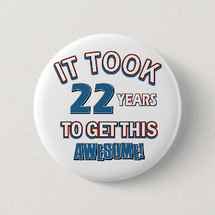design van 22 jaar oud ronde button 5,7 cm