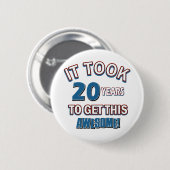 design van twintig jaar oud ronde button 5,7 cm (Voorkant /achterkant)