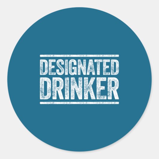 Designated Drinker Shirt Funny Men Women Drinking  Ronde Sticker (Voorkant)