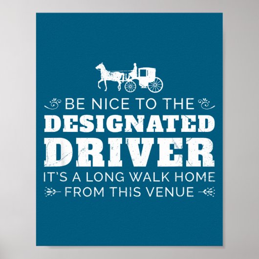Designated Driver Horse Carriage Funny Men Women Q Poster (Voorkant)