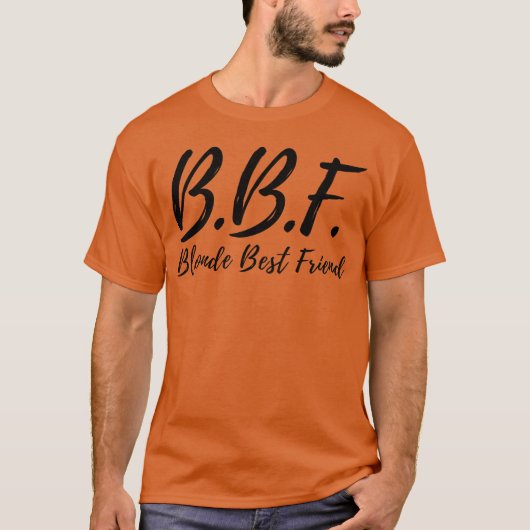 DESIGNBBF Blonde Beste Vriend Bestie Vrienden vint T-shirt (Voorkant)