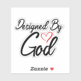 "Designed by God" op maat gesneden vinyl Sticker