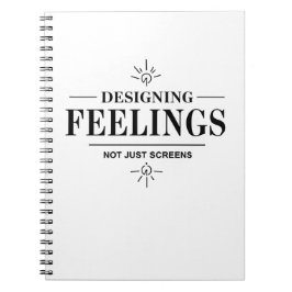Designing Feelings, Not Just Screens – UX Designer Notitieboek