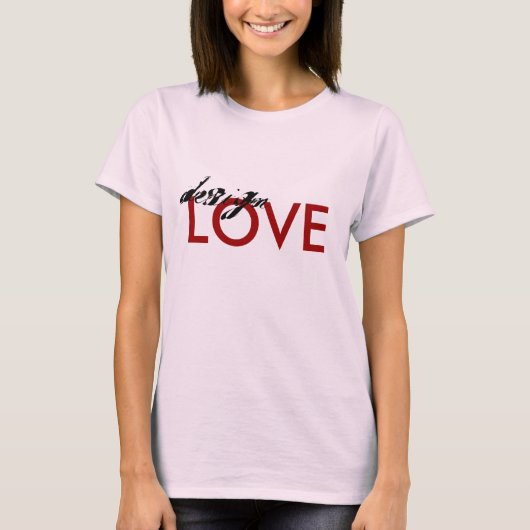 designLOVE T-shirt (Voorkant)