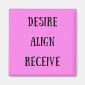 Desire Align Recieve Square Magnet (Voorkant)