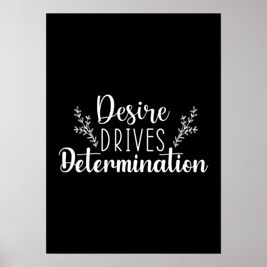Desire Drives Vaststelling - Hustle, Gym, Succes Poster (Voorkant)