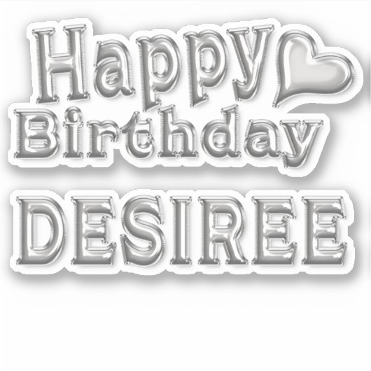 Desiree Happy Birthday silver Aufkleber Sticker (Voorkant)