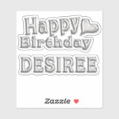 Desiree Happy Birthday silver Aufkleber Sticker (Vel)