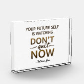 Desk Motivatie Acryl Blok – Niet Stoppen Nu Quo (Links)