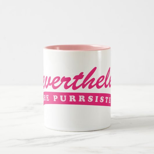 Desondanks beweerde ze dat. tweekleurige koffiemok (Center)