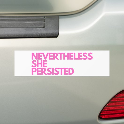 Desondanks bleef ze bestaan bumpersticker (Op auto)