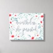 Desondanks bleef ze bestaan canvas afdruk (Voorkant)