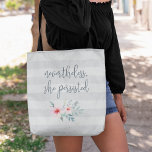 Desondanks bleef ze bestaan | Citaat Tote Bag<br><div class="desc">Laat haar spreken! Draag uw dagelijkse essentie samen met een aantal feministische motivatie en inspiratie om te leiden. Onze typografie citeert canvas tas kenmerkt "niettemin, volhield zij"in leisteenblauw handgeschreven stijl kalligrafiescript die met een spray van roze en sage waterverf bloemen wordt aangepast. De subtiele grijze gestreepte achtergrond past vele stijlen...</div>