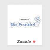 Desondanks bleef ze bestaan sticker (Vel)