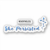 Desondanks bleef ze bestaan sticker (Voorkant)