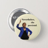 Desondanks bleef ze bij ronde button 5,7 cm (Voorkant /achterkant)