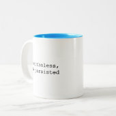 Desondanks bleef ze bij tweekleurige koffiemok (Voorkant links)