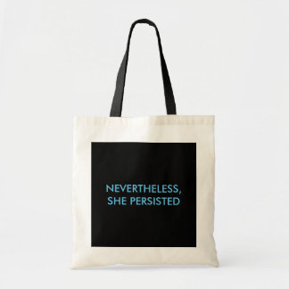 "Desondanks bleef ze canvas tas" Tote Bag