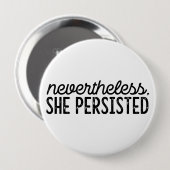 Desondanks bleef ze - feministisch ronde button 4,0 cm (Voorkant /achterkant)