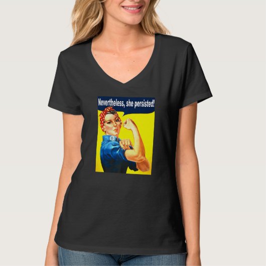 Desondanks bleef ze sterke vrouwen Rosie Rive vast T-shirt (Voorkant)