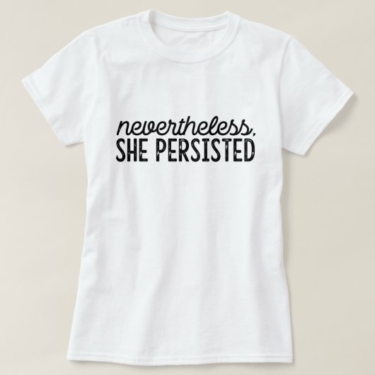 Desondanks bleef ze vasthouden t-shirt (Design voorkant)