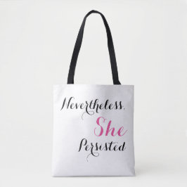 Desondanks bleef ze vasthouden tote bag