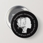 Desondanks bleef ze vol (wit) ronde button 7,6 cm (Voorkant /achterkant)