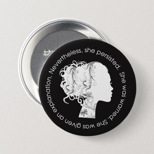 Desondanks bleef ze vol (wit) ronde button 7,6 cm (Voorkant /achterkant)