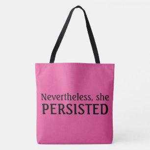Desondanks hield ze aan tote bag