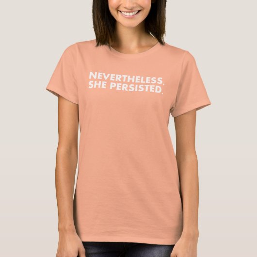 "Desondanks hield ze de witte tekst vol" T-shirt (Voorkant)