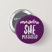 Desondanks hield ze het Paarse sterke Vrouw vol Ronde Button 5,7 Cm (Voorkant /achterkant)