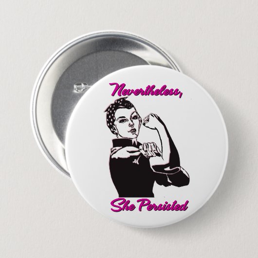 Desondanks hield ze Rosie Riveter Button aan (Voorkant /achterkant)