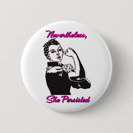 Desondanks hield ze Rosie Riveter Button aan