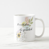 Desondanks hield ze vast aan Calligrafie Quote