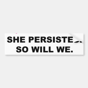 Desondanks hield ze vast en zullen we zwart roze z bumpersticker