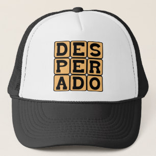 Desperado, Misdadiger Trucker Pet