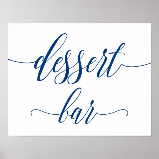 Dessert Bar Wedding Sign in Navy Blue Calligraphy Poster (Voorkant)